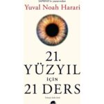 21. Yüzyıl İçin 21 Ders