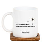 Yıldızlara Bak Hediye Kupa - İsme Özel Motivasyon Kupası