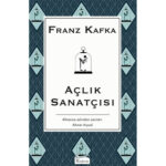 Açlık Sanatçısı (Bez Ciltli)