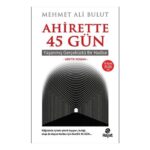 Ahirette 45 Gün: Yaşanmış Gerçeküstü Bir Hadise