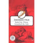 Babil'de Ölüm İstanbul'da Aşk