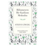 Bilinmeyen Bir Kadının Mektubu (Bez Ciltli)