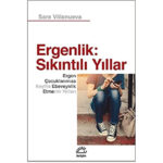 Ergenlik: Sıkıntılı Yıllar