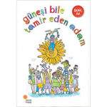 Güneşi Bile Tamir Eden Adam