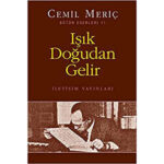 Işık Doğudan Gelir