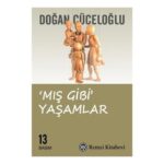 Mış Gibi Yaşamlar