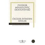 Ölüler Evinden Anılar