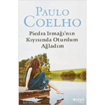 Piedra Irmağının Kıyısında Oturdum Ağladım