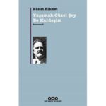 Yaşamak Güzel Şey Be Kardeşim