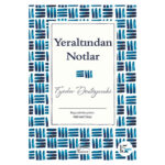 Yeraltından Notlar (Bez Ciltli)