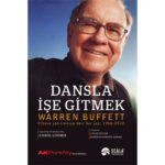 Dansla İşe Gitmek -  İş Dünyasında Başarıya Ulaşmak İçin İlham Verici Eser