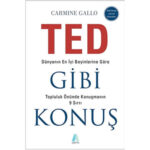 TED Gibi Konuş - Etkileyici ve İlgi Çekici Bir Konuşma Yapmanın Temel Prensiplerini Öğreten Kitap