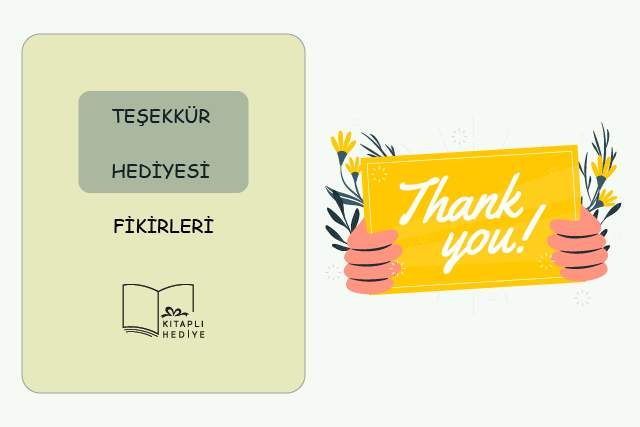 Teşekkür Hediyesi