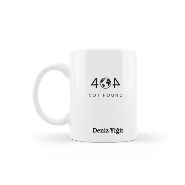 404 Not Found Tasarımlı İsme Özel Kupa
