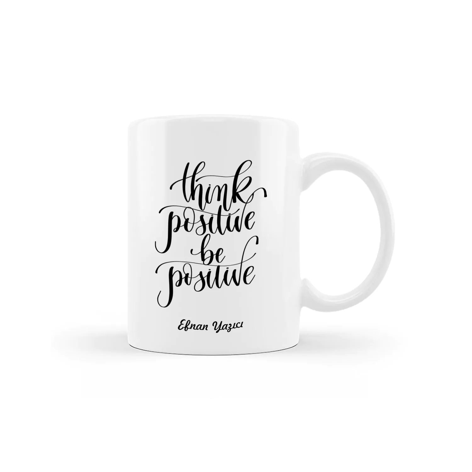 always-be-positive.jpg Always Be Positive Tasarımlı İsme Özel Kupa - Görsel 1