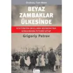 Beyaz Zambaklar Ülkesinde