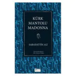 Kürk Mantolu Madonna (Bez Ciltli)