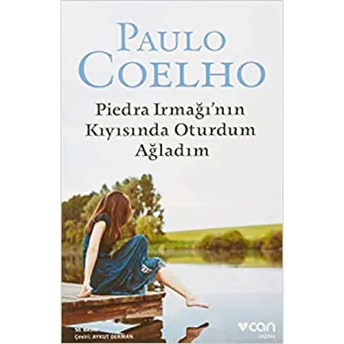 Piedra Irmağının Kıyısında Oturdum Ağladım