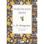 Yeşilin Kızı Anne