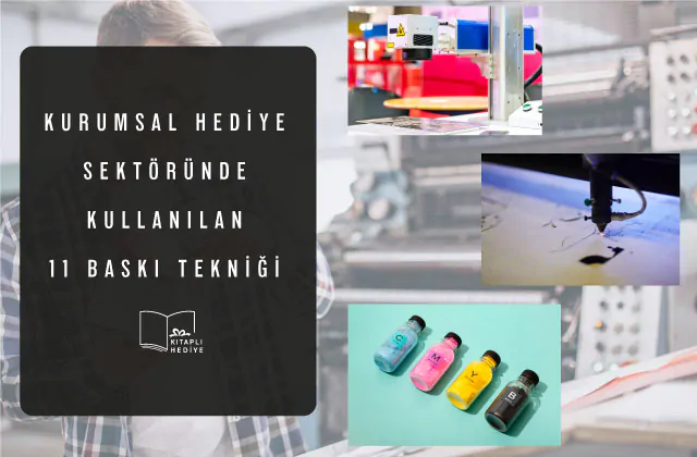 promosyon ve kurumsal hediye baskı teknikleri